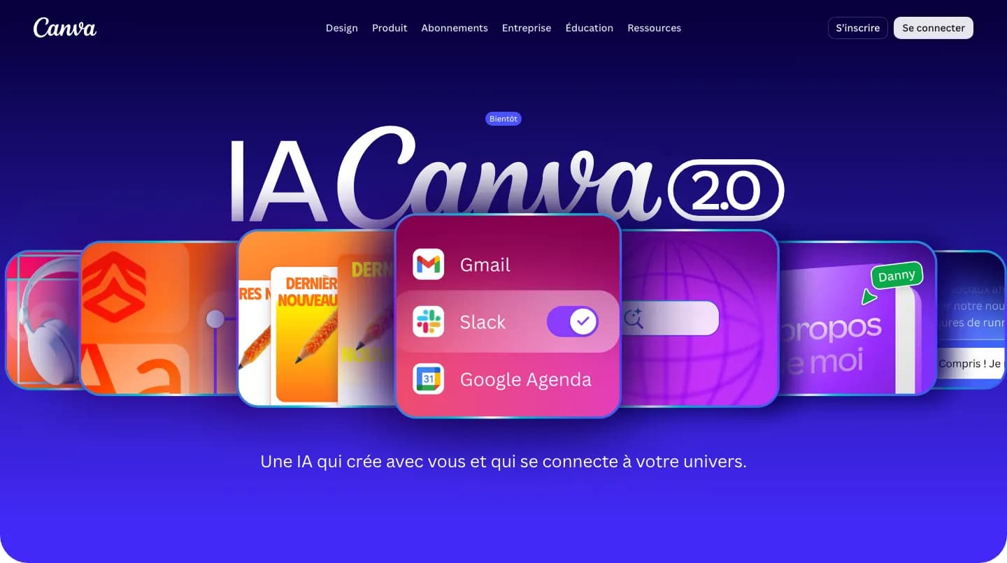 Page publique « IA Canva » en français : titre « IA Canva 2.0 » marqué « Bientôt », vignettes de designs et d’outils connectés (Gmail, Slack, Google Agenda), sous-titre « Une IA qui crée avec vous et qui se connecte à votre univers ».
