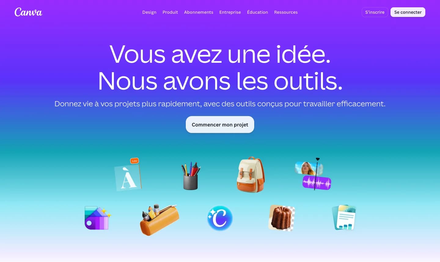 Page d’accueil publique de Canva en français : titre « Vous avez une idée. Nous avons les outils. » et bouton Commencer mon projet.