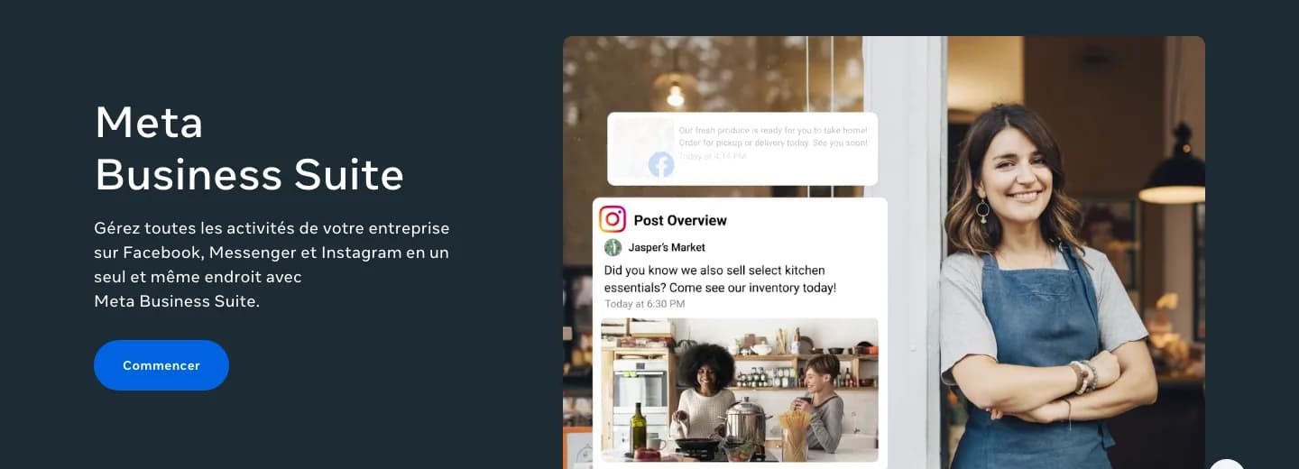Page de présentation de Meta Business Suite : « Gérez toutes les activités de votre entreprise sur Facebook, Messenger et Instagram en un seul et même endroit », avec l’aperçu d’une publication Instagram.