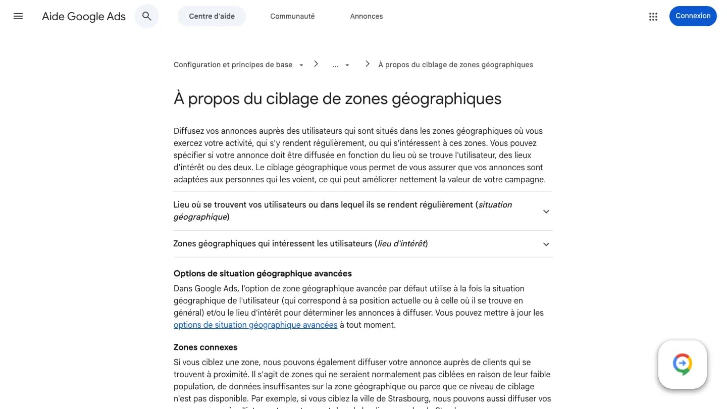 Aide Google Ads en français, page « À propos du ciblage de zones géographiques » : situation géographique, lieu d’intérêt, options de situation géographique avancées et zones connexes.