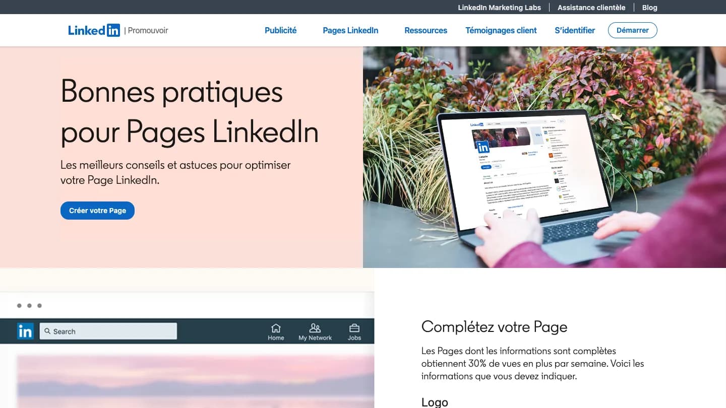 Page « Bonnes pratiques pour Pages LinkedIn » sur le site LinkedIn Promouvoir : bouton « Créer votre Page » et section « Complétez votre Page » indiquant que les Pages dont les informations sont complètes obtiennent 30 % de vues en plus par semaine.